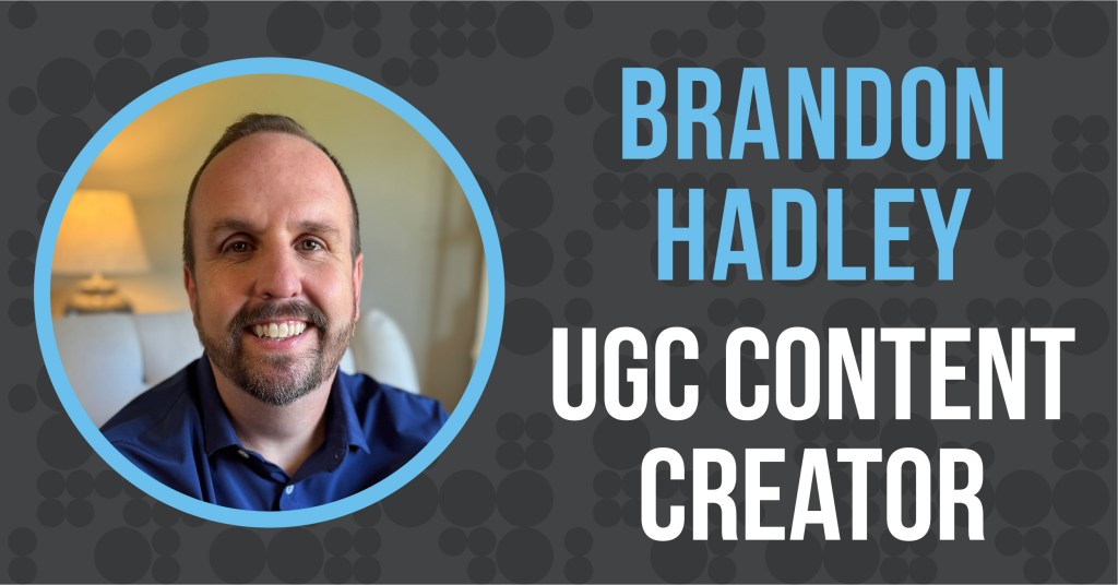 Brandon Hadley UGC Creator